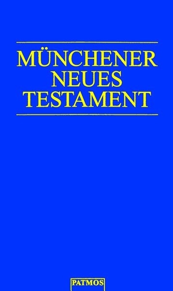 Münchener Neues Testament - 