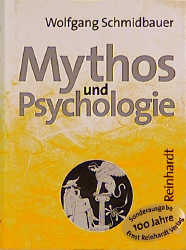Mythos und Psychologie - Wolfgang Schmidbauer