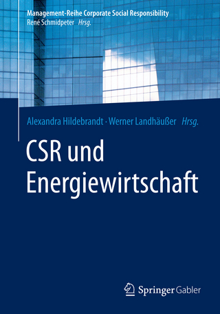 CSR und Energiewirtschaft - Alexandra Hildebrandt; Werner Landhäußer