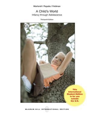 A Child's World: Infancy Through Adolescence - Gabriela Martorell; Diane Papalia; Ruth Feldman
