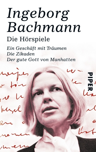Die Hörspiele - Ingeborg Bachmann
