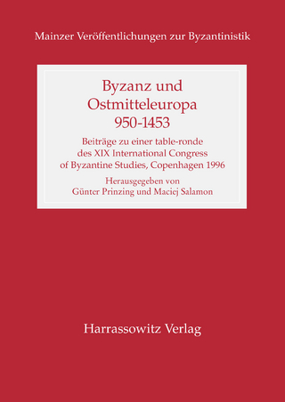Byzanz und Ostmitteleuropa 950-1453 - Günter Prinzing; Maciej Salamon