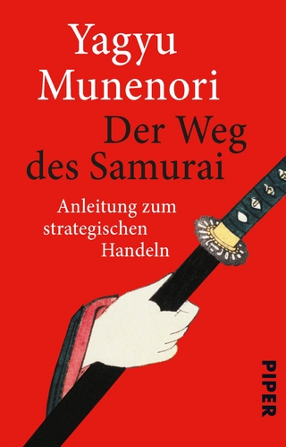 Der Weg des Samurai - Yagyu Munenori; Hiroaki Sato