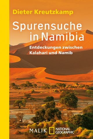 Spurensuche in Namibia - Dieter Kreutzkamp