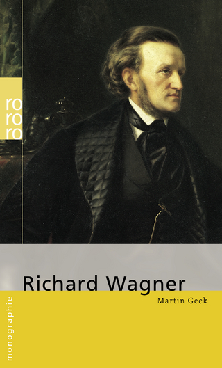 Richard Wagner - Martin Geck