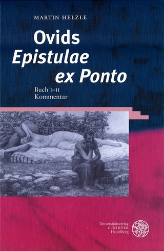 Ovids 'Epistulae ex Ponto' - Martin Helzle