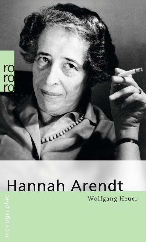 Hannah Arendt - Wolfgang Heuer