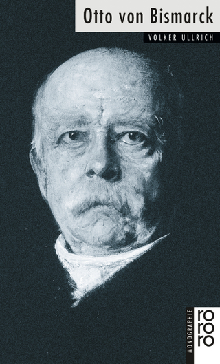 Otto von Bismarck - Volker Ullrich