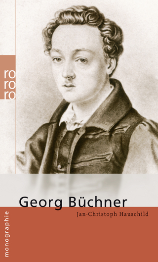 Georg Büchner - Jan-Christoph Hauschild