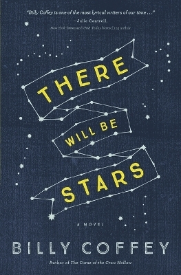 There Will Be Stars - Billy Coffey