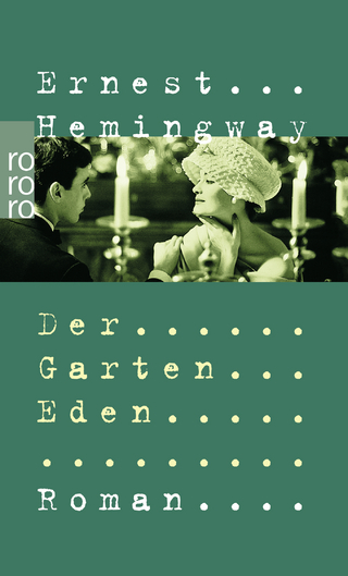 Der Garten Eden - Ernest Hemingway