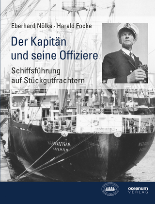 Der Kapitän und seine Offiziere - Eberhard Nölke; Harald Focke; Schiffahrtsgeschichtliche Gesellschaft Bremerhaven e.V.