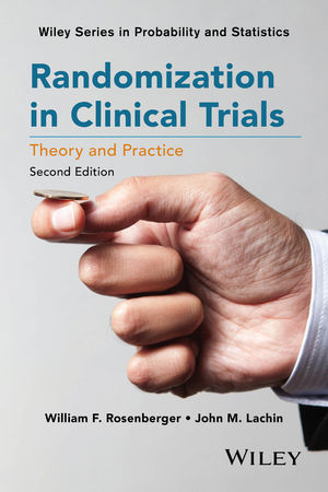 Randomization in Clinical Trials - William F. Rosenberger, John M. Lachin