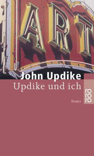 Updike und ich - John Updike