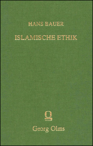 Islamische Ethik - Hans Bauer
