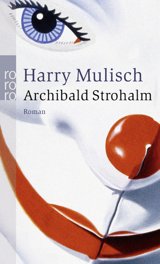 Archibald Strohalm - Harry Mulisch
