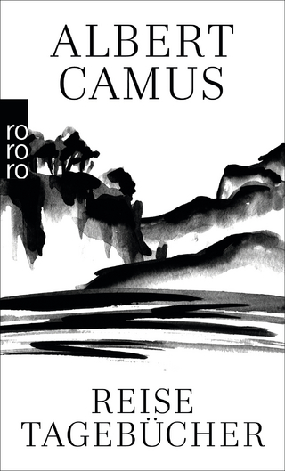 Reisetagebücher - Roger Quilliot; Albert Camus
