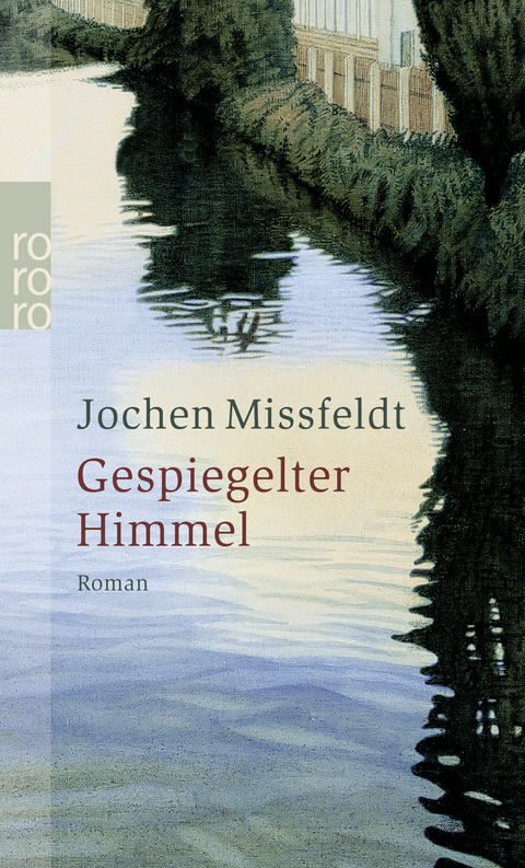 Gespiegelter Himmel - Jochen Missfeldt