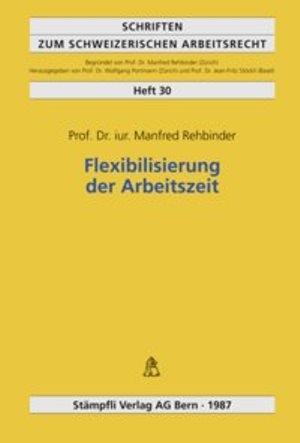Flexibilisierung der Arbeitszeit - Manfred Rehbinder