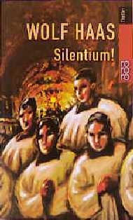 Silentium! - Wolf Haas