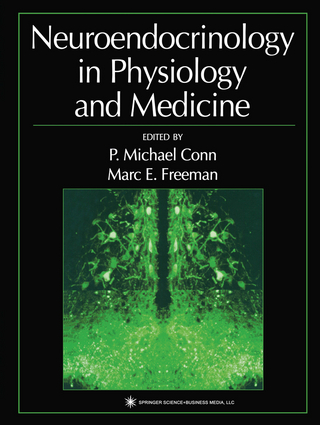 Neuroendocrinology in Physiology and Medicine - P. Michael Conn; Marc E. Freeman