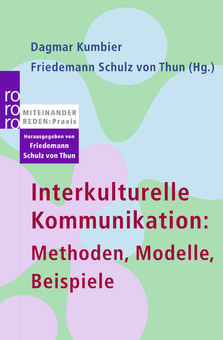 Interkulturelle Kommunikation - Dagmar Kumbier; Friedemann Schulz von Thun