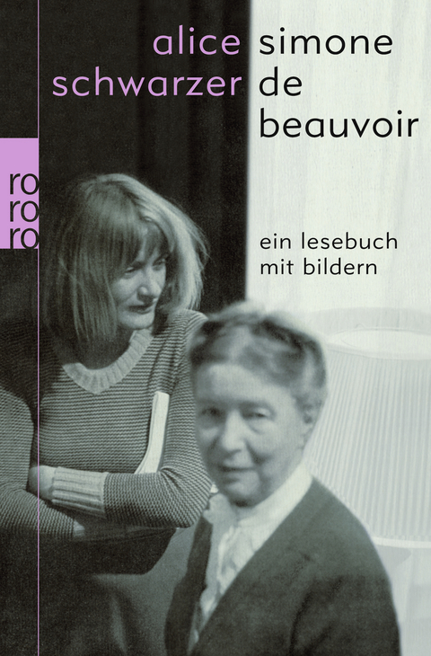 Simone de Beauvoir - Alice Schwarzer