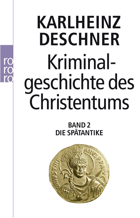 Kriminalgeschichte des Christentums 2 - Karlheinz Deschner