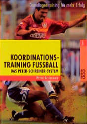 Koordinationstraining Fussball - Peter Schreiner