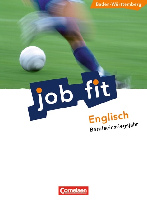 Job Fit - Englisch - Baden-Württemberg/BEJ / A2 - Schülerbuch mit eingelegten Lösungen - Peter Oldham