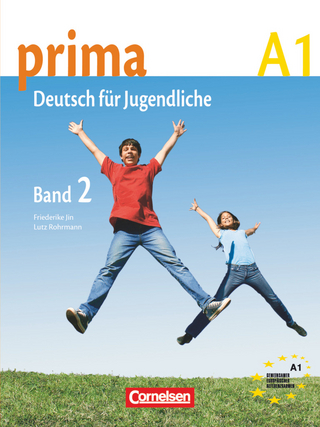 Prima - Deutsch für Jugendliche - Bisherige Ausgabe - A1: Band 2 - Magdalena Michalak; Friederike Jin; Lutz Rohrmann; Grammatiki Rizou