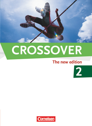 Crossover - The New Edition - B2/C1: Band 2 - 12./13. Schuljahr - Shaunessy Ashdown; Marilyn Clifford-Grein