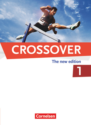 Crossover - The New Edition - B1/B2: Band 1 - 11. Schuljahr - Kenneth Thomson