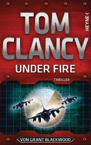 Under Fire - Tom Clancy; Grant Blackwood