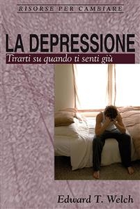 La depressione - Edward T. Welch