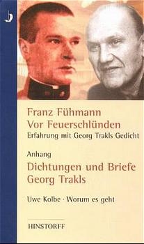 Vor Feuerschlünden - Erfahrung mit Georg Trakls Gedicht - Franz Fühmann