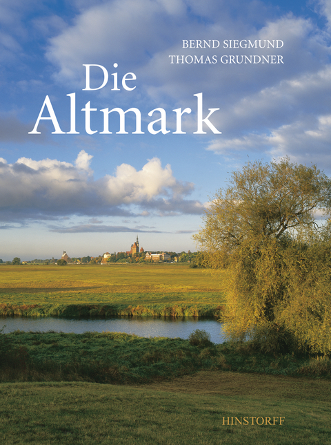 Die Altmark - Bernd Siegmund