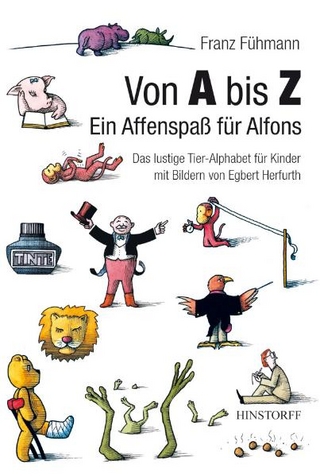 Von A bis Z. Ein Affenspass für Alfons - Franz Fühmann