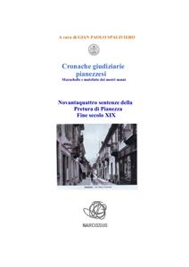 Cronache giudiziarie pianezzesi-marachelle e malefatte dei nostri nonni - Gian Paolo Spaliviero