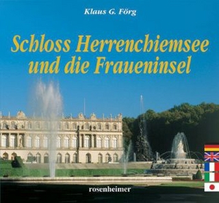 Schloss Herrenchiemsee und die Fraueninsel - Klaus G Förg