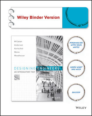 Designing Engineers - Susan McCahan, Phil Anderson, Mark Kortschot, Peter E. Weiss, Kimberly A. Woodhouse
