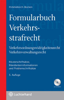 Formularbuch Verkehrsstrafrecht - Klaus Himmelreich; Michael Bücken
