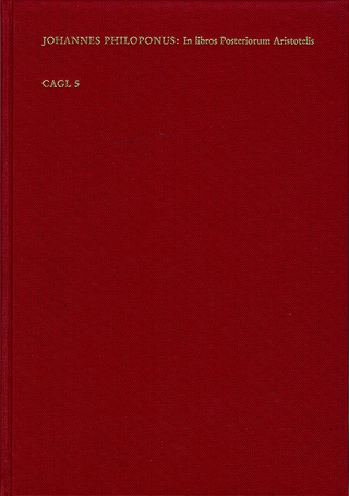 Commentaria in Libros Posteriorum Aristotelis - Johannes Philoponus; Charles Lohr