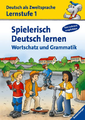 Spielerisch Deutsch lernen (Lernstufe 1) - Agnes Holweck-Tritean, Bettina Trust