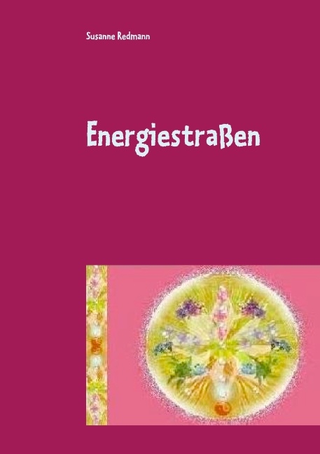 Energiestraßen - Susanne Redmann