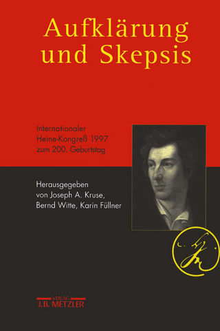 Aufklärung und Skepsis - Joseph A. Kruse; Bernd Witte; Karin Füllner