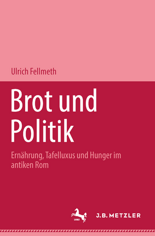 Brot und Politik - Ulrich Fellmeth