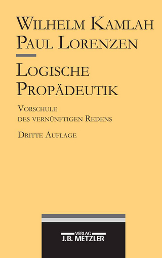 Logische Propädeutik - Wilhelm Kamlah; Paul Lorenzen