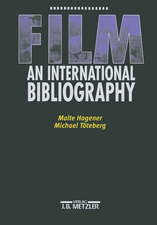 Film ? An International Bibliography - Malte Hagener; Michael Töteberg