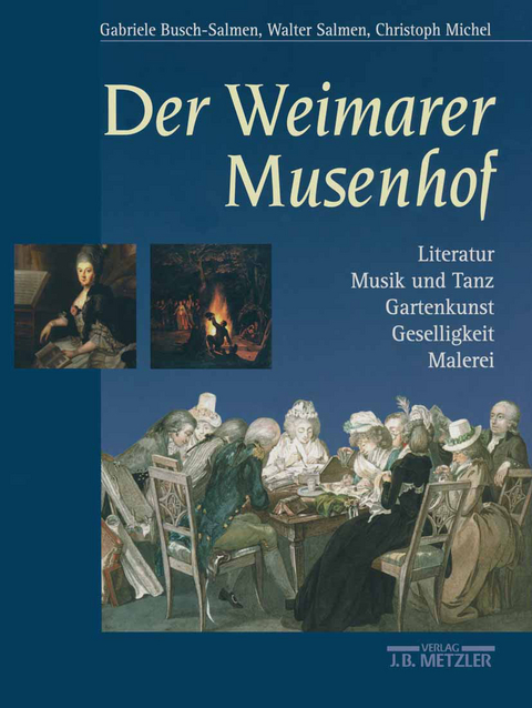 Der Weimarer Musenhof - Gabriele Busch-Salmen, Walter Salmen, Christoph Michel
